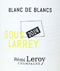 レミ・ルロワ・シャンパーニュ・ブラン・ド・ブラン・ス・ラレイ2014