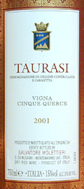 サルヴァトーレ・モレッティエーリ・タウラージ・ヴィーニャ・チンクエ・クエルチェ・リゼルヴァ2001